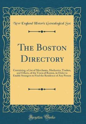 The Boston Directory by New England Historic Genealogical Soc image
