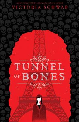 Tunnel of Bones (City of Ghosts #2) by Victoria Schwab image