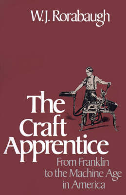 The Craft Apprentice by W.J. Rorabaugh image