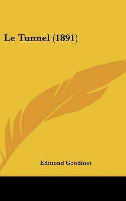 Le Tunnel (1891) by Edmond Gondinet image