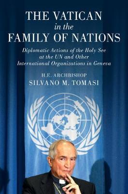The Vatican in the Family of Nations by Silvano M Tomasi image