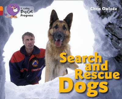 Search and Rescue Dogs by Chris Oxlade