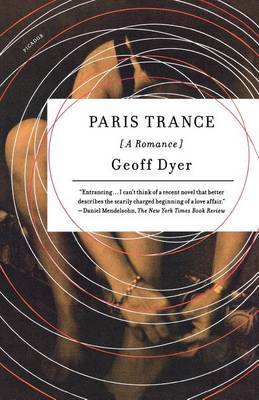 Paris Trance by Geoff Dyer image