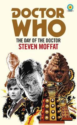 Doctor Who: The Day of the Doctor (Target Collection) by Steven Moffat image