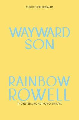 Wayward Son by Rainbow Rowell image