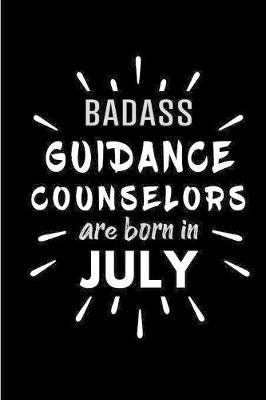 Badass Guidance Counselors Are Born In July by Cakes N Candles image