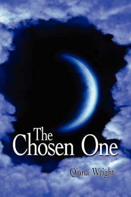 The Chosen One by Qiana Wright image