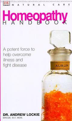 Natural Care Handbook: Homeopathy by Andrew Lockie image