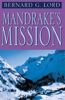 Mandrake's Mission by Bernard G Lord image