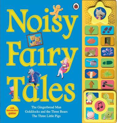 Noisy Fairy Tales