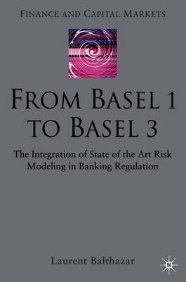 From Basel 1 to Basel 3 on Hardback by L. Balthazar