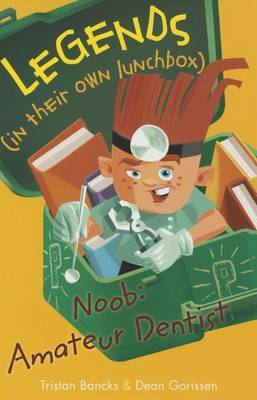 Noob: Amateur Dentist by Tristan Bancks image