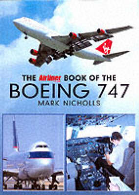 The "Airliner World" Book of the Boeing 747 by Mark Nicolls image