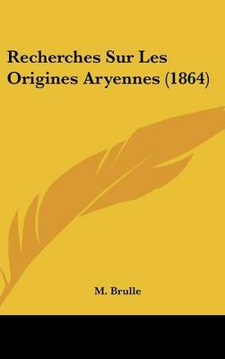 Recherches Sur Les Origines Aryennes (1864) image