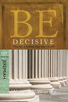 Be Decisive ( Jeremiah ) by Warren W Wiersbe image