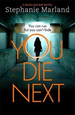You Die Next by Stephanie Marland image