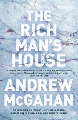 The Rich Man's House by Andrew McGahan image