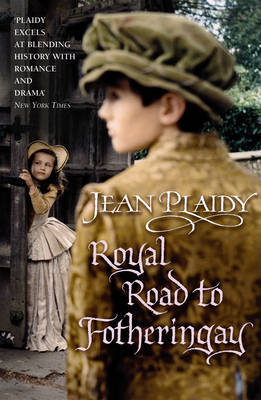 Royal Road to Fotheringay by Jean Plaidy image