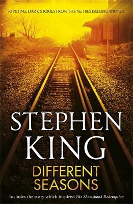 Different Seasons by Stephen King