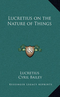 Lucretius On The Nature Of Things Lucretius Book In Stock Buy Now At Mighty Ape Nz