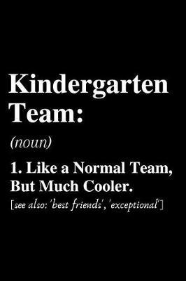 kindergarten Team... by School Lovers Notebooks image