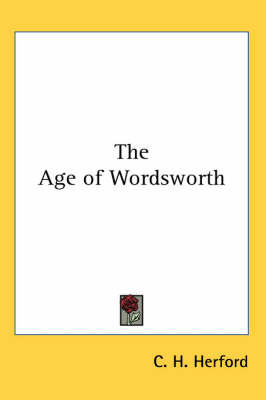 The Age of Wordsworth by C.H. Herford image