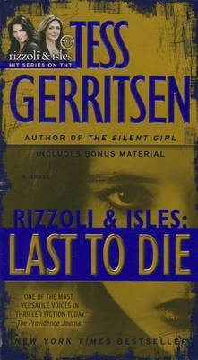 Last to Die (with Bonus Short Story John Doe) by Tess Gerritsen image