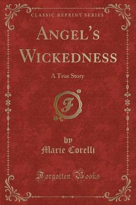 Angel's Wickedness by Marie Corelli image