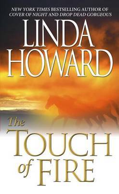 The Touch of Fire by Linda Howard image