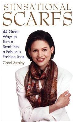 Sensational Scarfs by Carol Straley image