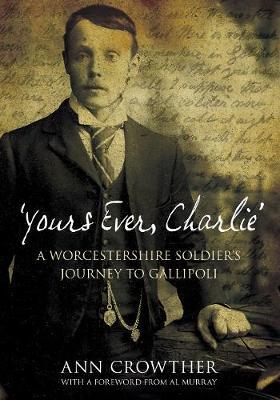 Yours Ever, Charlie by Ann Crowther image