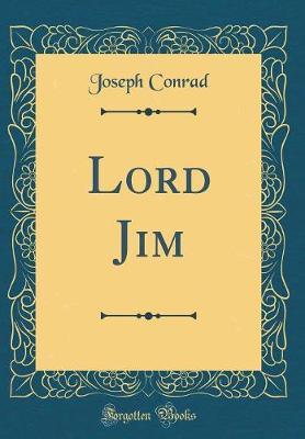 Lord Jim (Classic Reprint) by Joseph Conrad image