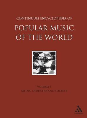 Continuum Encyclopedia of Popular Music of the World: v. 1 by John Shepherd image