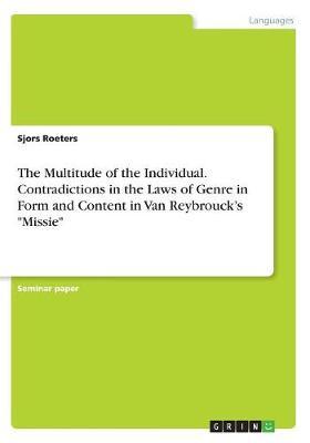 The Multitude of the Individual. Contradictions in the Laws of Genre in Form and Content in Van Reybrouck's Missie by Sjors Roeters image