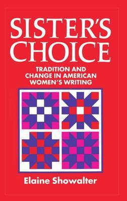 Sister's Choice by Elaine Showalter image