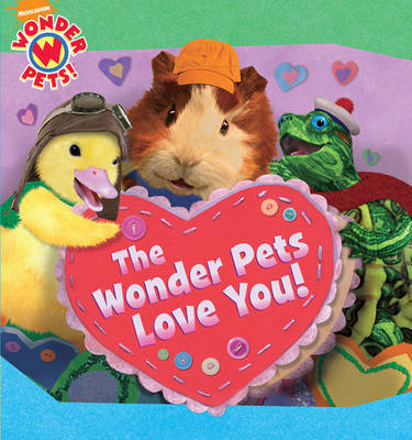 The Wonder Pets Love You! by Nickelodeon image