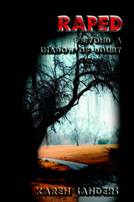 Raped Beyond a Shadow of Doubt by Karen Sanders (Universidad de Navarra, Spain) image