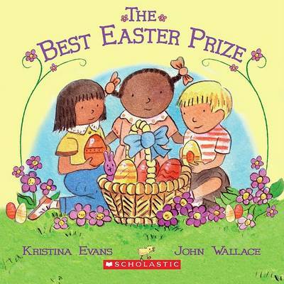 The Best Easter Prize by Kristina Evans Collier