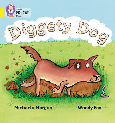 Diggety Dog by Michaela Morgan image