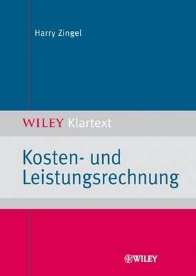 Kosten- Und Leistungsrechnung by Harry Zingel image