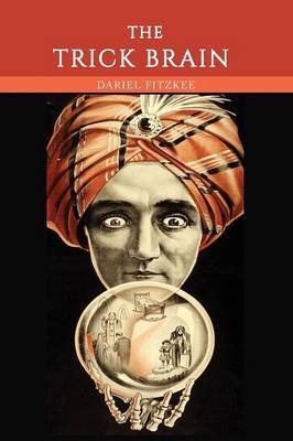 The Trick Brain by Dariel Fitzkee image