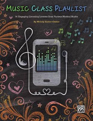 Music Class Playlist by Melody Easter-Clutter image