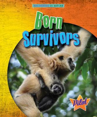 Born Survivors by Louise And Richard Spilsbury image