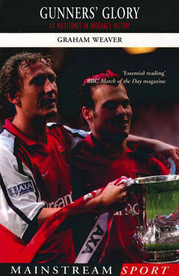 Gunners' Glory by Graham Weaver image