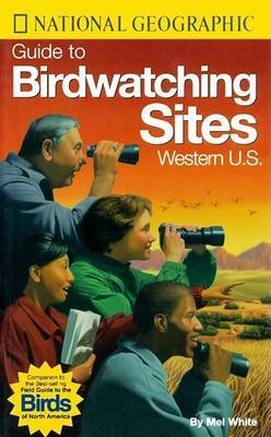 Guide to Birdwatching Sites: Western U.S by Mel White image
