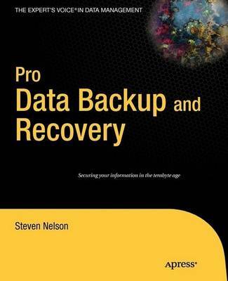 Pro Data Backup and Recovery by Steven Nelson image