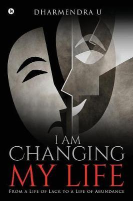 I Am Changing My Life by Dharmendra U image