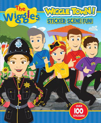 The Wiggles: Wiggle Town! Sticker Scene Fun by The Wiggles image