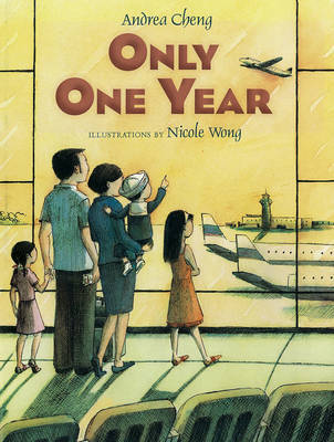 Only One Year on Hardback by Andrea Cheng