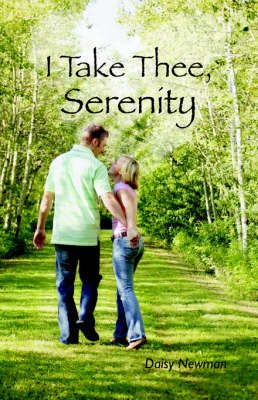 I Take Thee, Serenity by Daisy Newman image